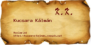 Kucsara Kálmán névjegykártya